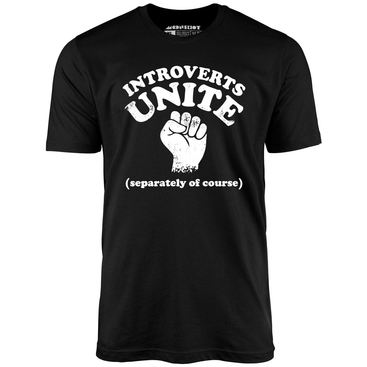 Introverts Unite - Unisex T-Shirt Introverts Unite - Unisex T-Shirt
