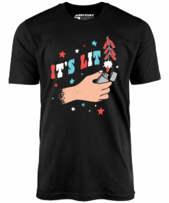 It’s Lit 4th of July – Unisex T-Shirt