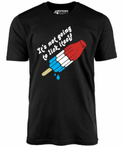 It’s Not Going to Lick Itself – Unisex T-Shirt