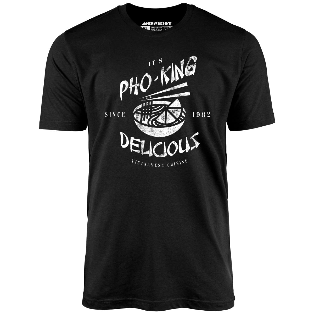 It's Pho-King Delicious - Unisex T-Shirt It's Pho-King Delicious - Unisex T-Shirt