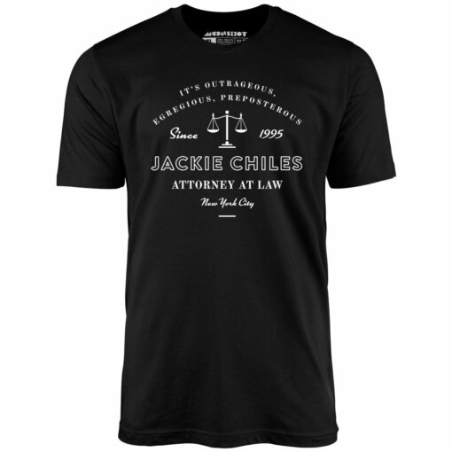 Jackie Chiles Outrageous Egregious Preposterous – Unisex T-Shirt