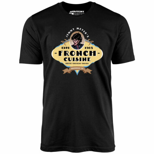 Jenny Meyers Fronch Cuisine – Unisex T-Shirt
