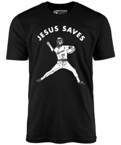 Jesus Saves – Unisex T-Shirt