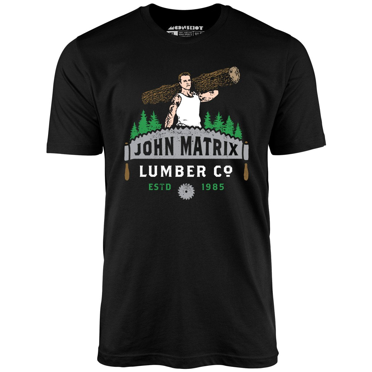 John Matrix Lumber Co. - Unisex T-Shirt John Matrix Lumber Co. - Unisex T-Shirt