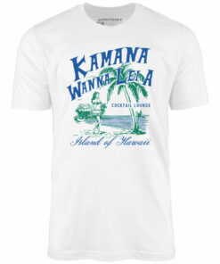 Kamana Wanna Lei A Cocktail Lounge – Unisex T-Shirt