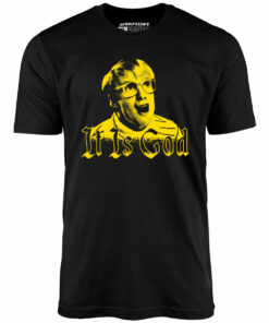 Kent It is God – Unisex T-Shirt