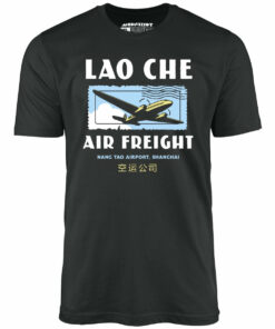 Lao Che Air Freight – Unisex T-Shirt