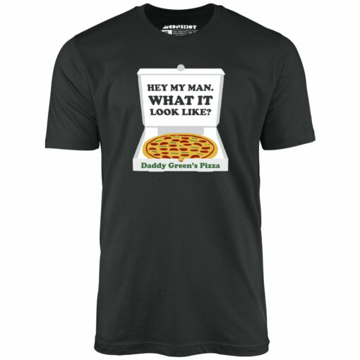 Last Dragon – Hey My Man What it Look Like – Unisex T-Shirt
