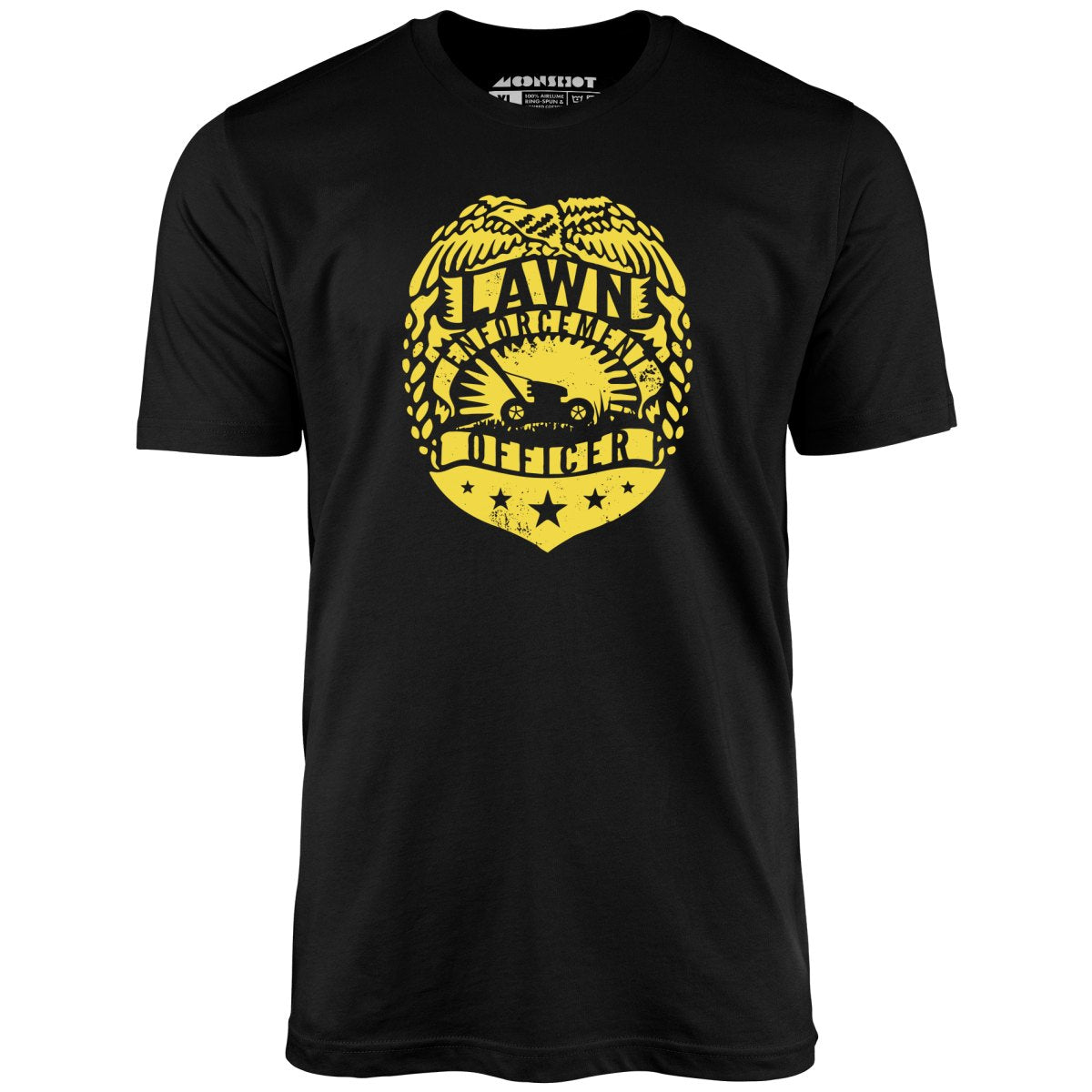 Lawn Enforcement Officer - Unisex T-Shirt Lawn Enforcement Officer - Unisex T-Shirt