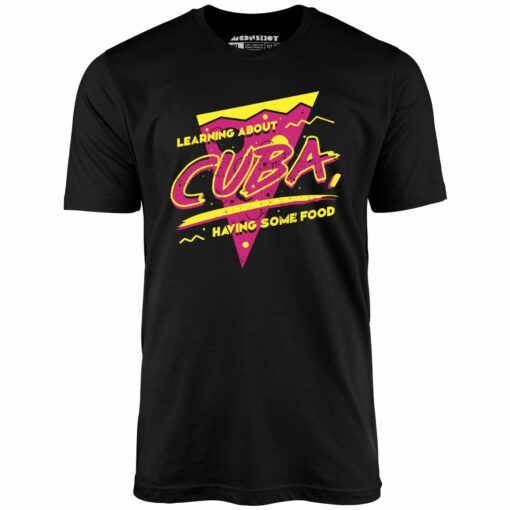 Learning About Cuba Having Some Food – Unisex T-Shirt