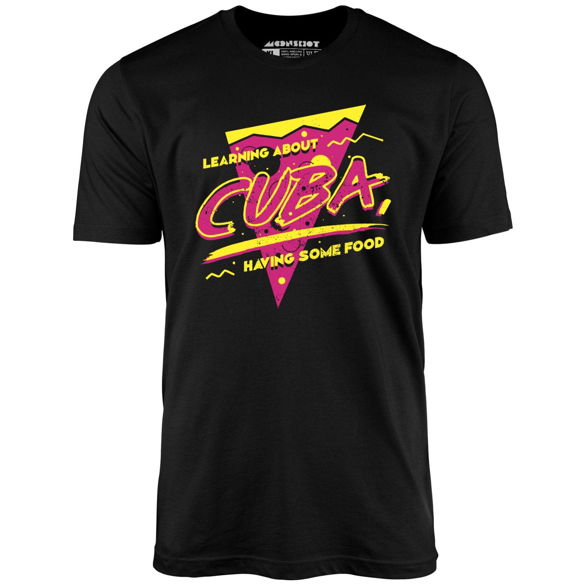 Learning About Cuba Having Some Food - Unisex T-Shirt Learning About Cuba Having Some Food - Unisex T-Shirt