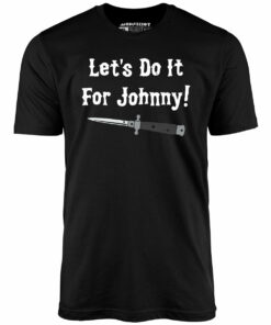 Let’s Do it For Johnny – Outsiders – Unisex T-Shirt