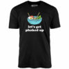 Let’s Get Phoked Up – Unisex T-Shirt