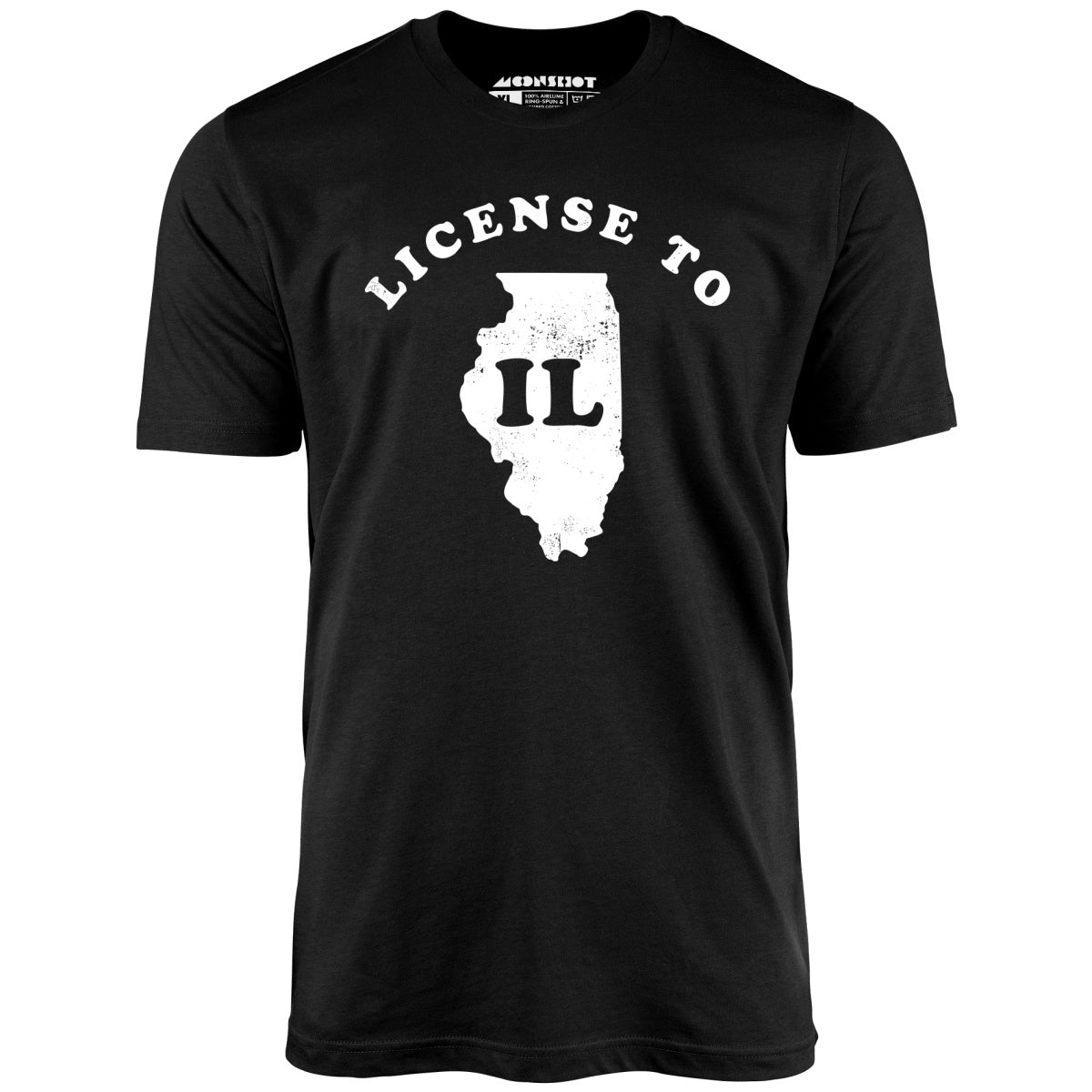License to IL - Unisex T-Shirt License to IL - Unisex T-Shirt