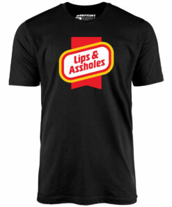 Lips & Assholes – Unisex T-Shirt