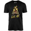 Lit AF Campfire – Unisex T-Shirt