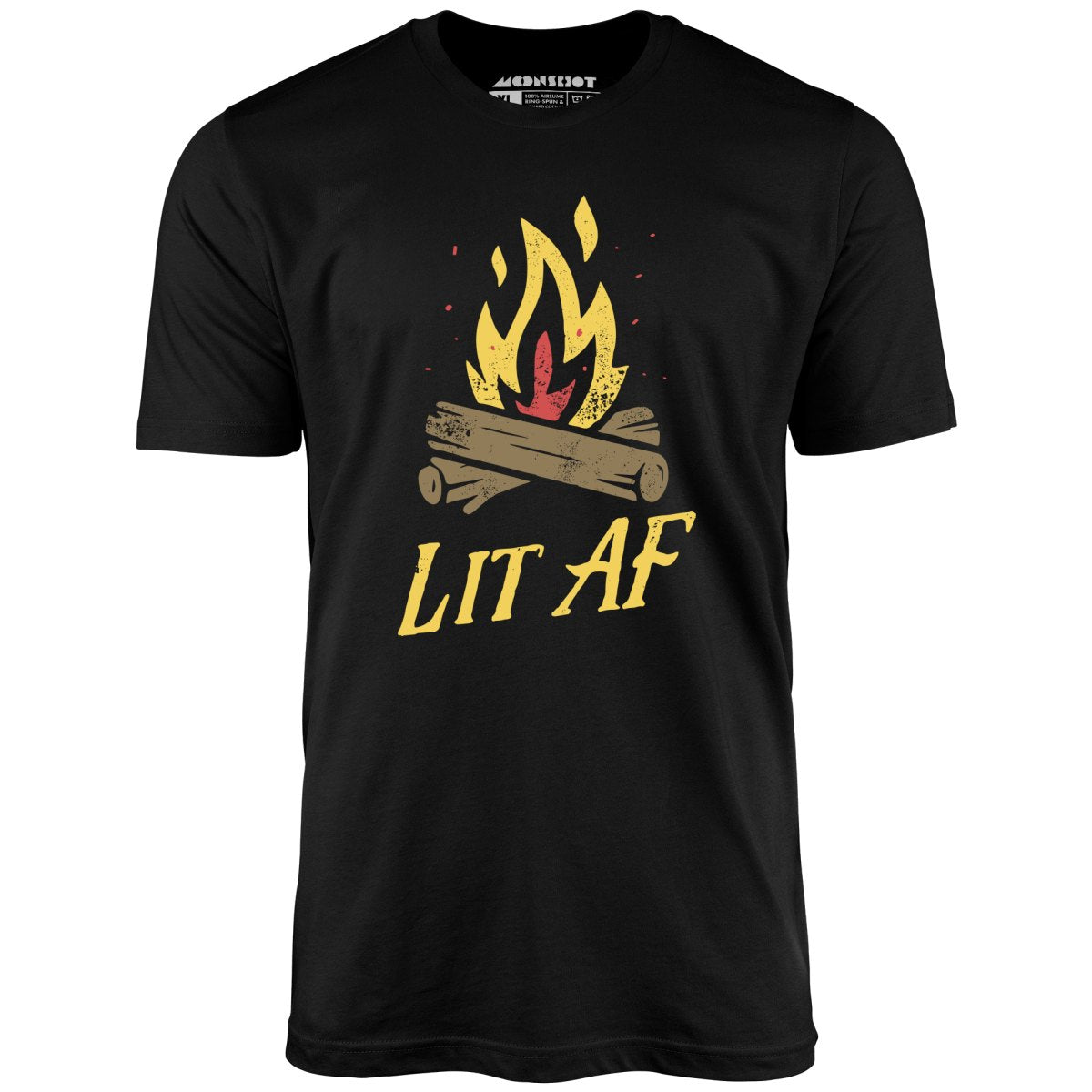 Lit AF Campfire - Unisex T-Shirt Lit AF Campfire - Unisex T-Shirt