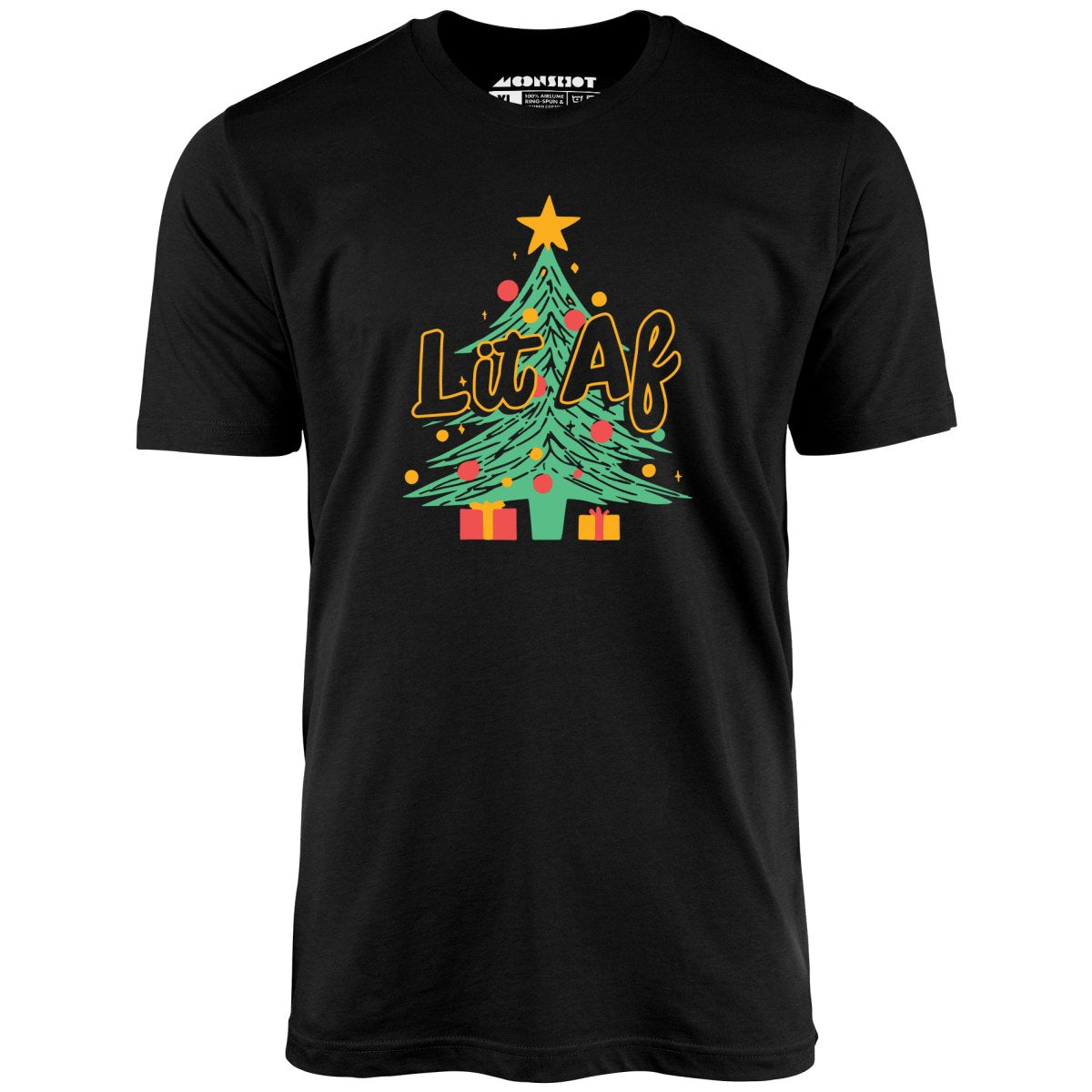 Lit AF Christmas Tree - Unisex T-Shirt Lit AF Christmas Tree - Unisex T-Shirt