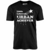 Little Lebowski Urban Achiever – Unisex T-Shirt