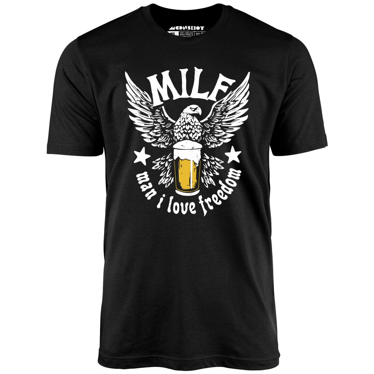MILF Man I Love Freedom - Unisex T-Shirt MILF Man I Love Freedom - Unisex T-Shirt