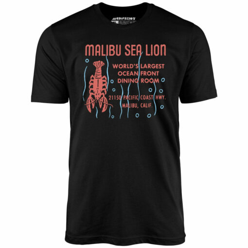 Malibu Sea Lion – Malibu, CA – Vintage Restaurant – Unisex T-Shirt
