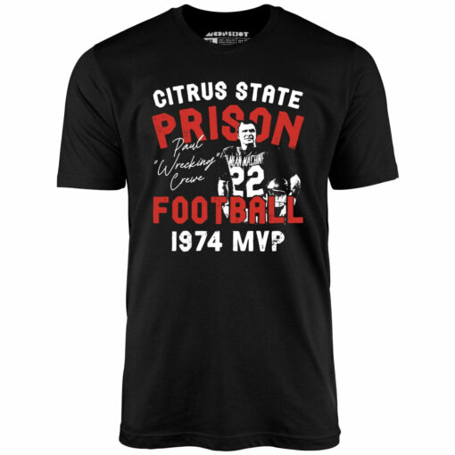Mean Machine Citrus State Prison Football – Unisex T-Shirt