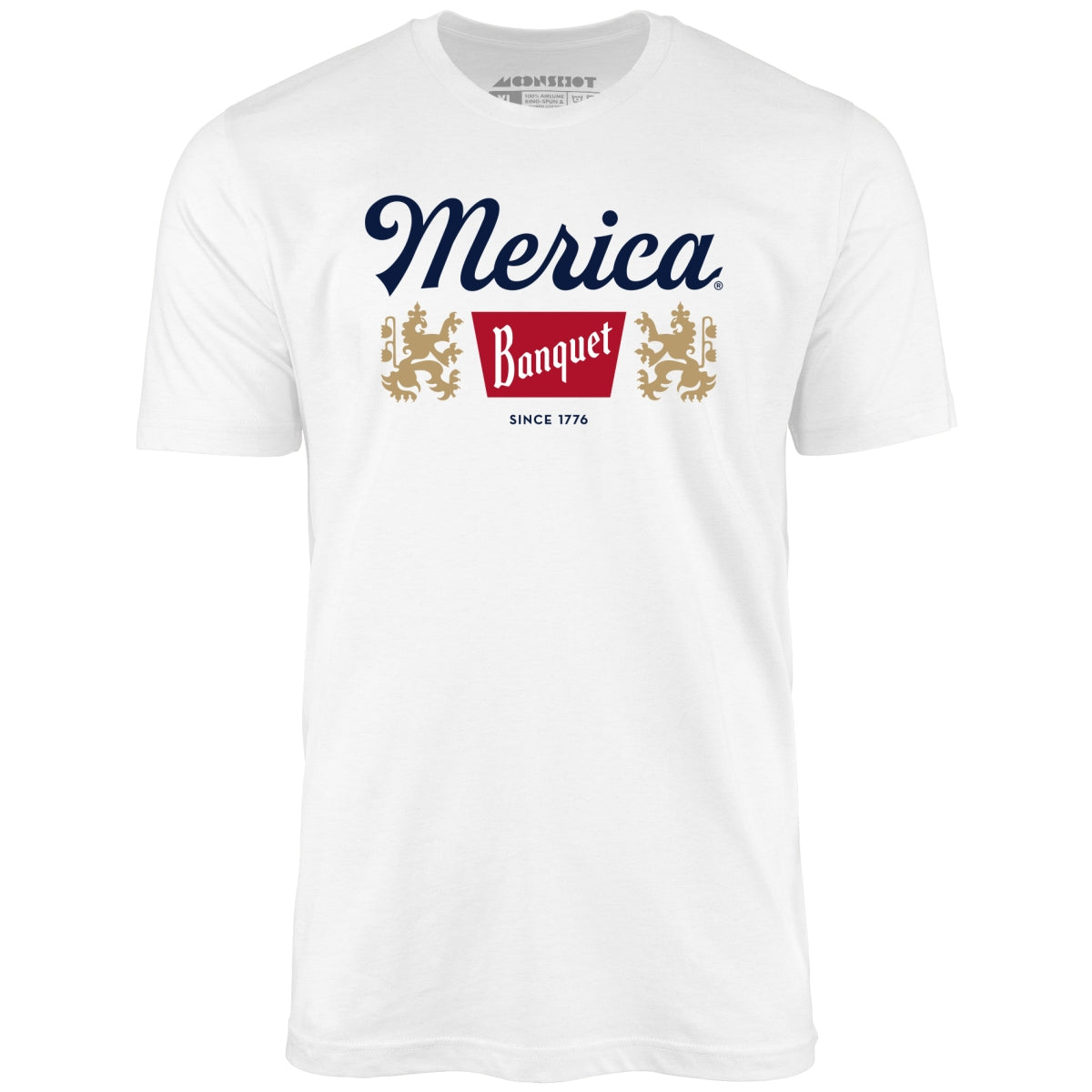 Merica Banquet Beer - Unisex T-Shirt Merica Banquet Beer - Unisex T-Shirt