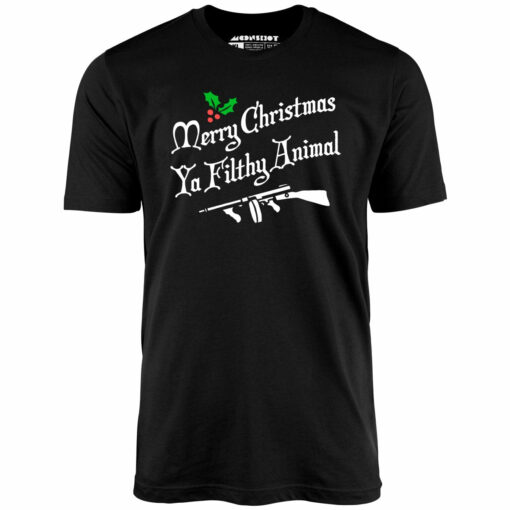Merry Christmas Ya Filthy Animal – Unisex T-Shirt