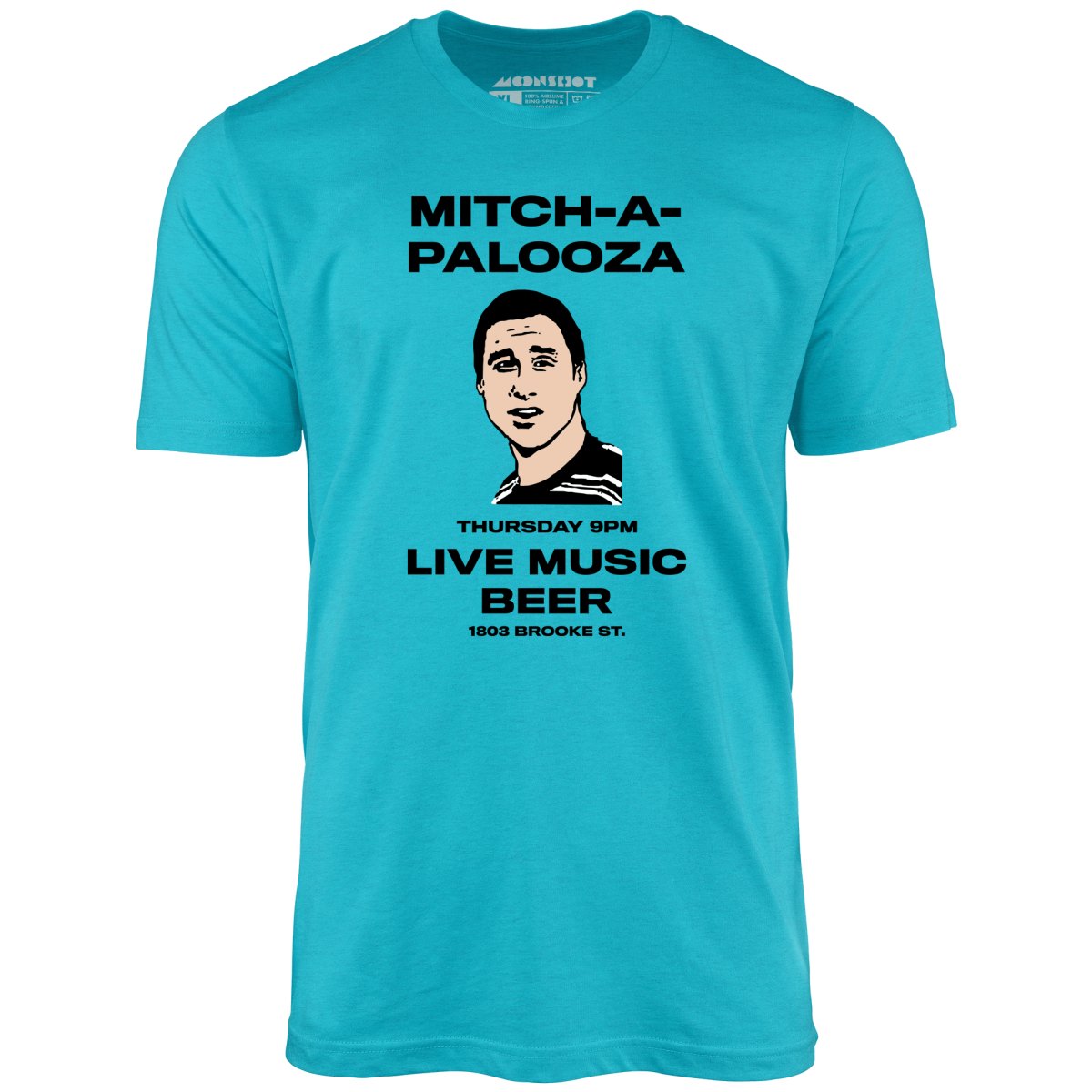 Mitch-A-Palooza - Unisex T-Shirt Mitch-A-Palooza - Unisex T-Shirt