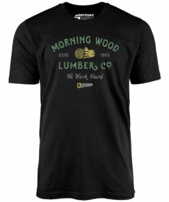 Morning Wood Lumber Company – Unisex T-Shirt