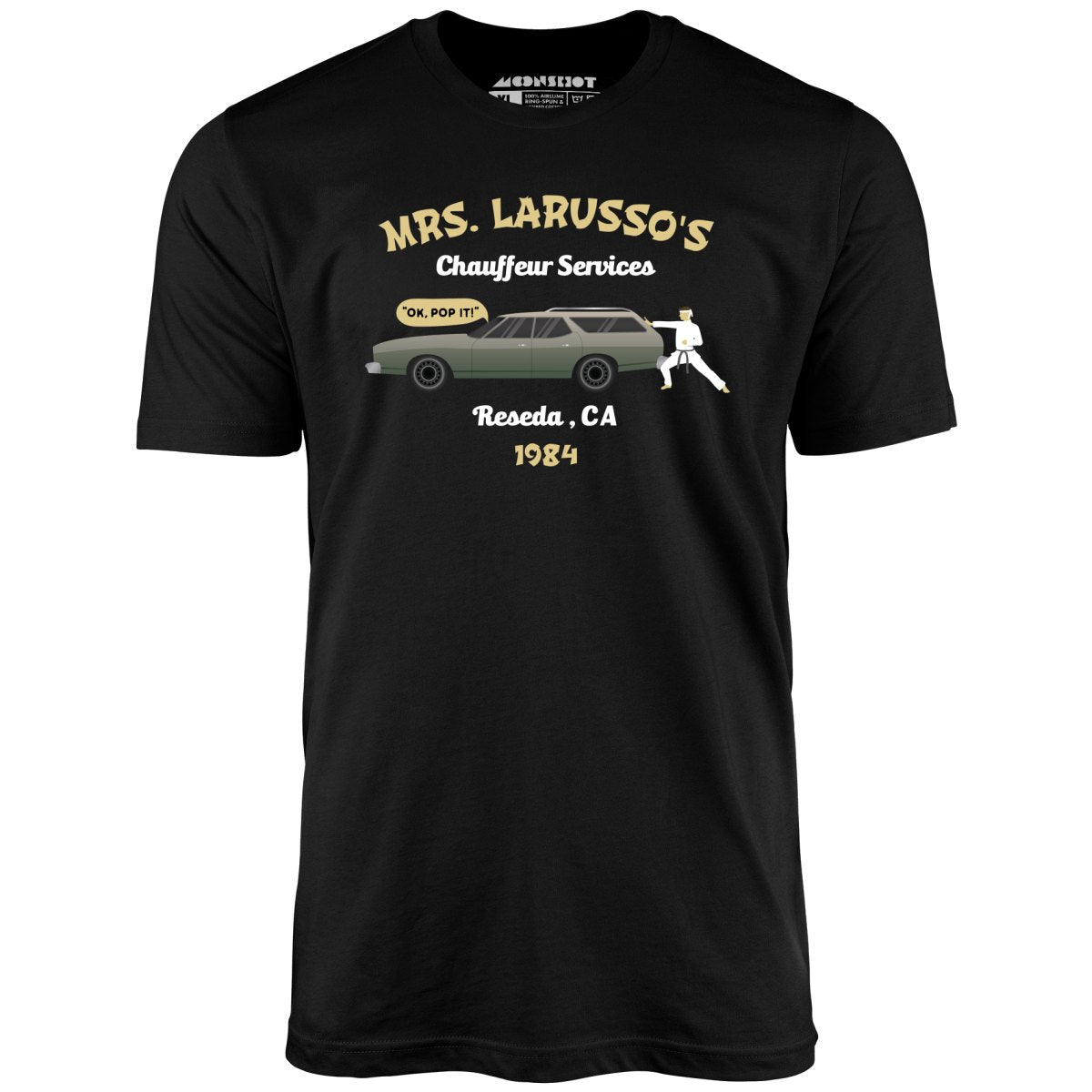 Mrs. Larusso's Chauffeur Services - Unisex T-Shirt Mrs. Larusso's Chauffeur Services - Unisex T-Shirt