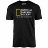 National Sarcasm Society – Unisex T-Shirt