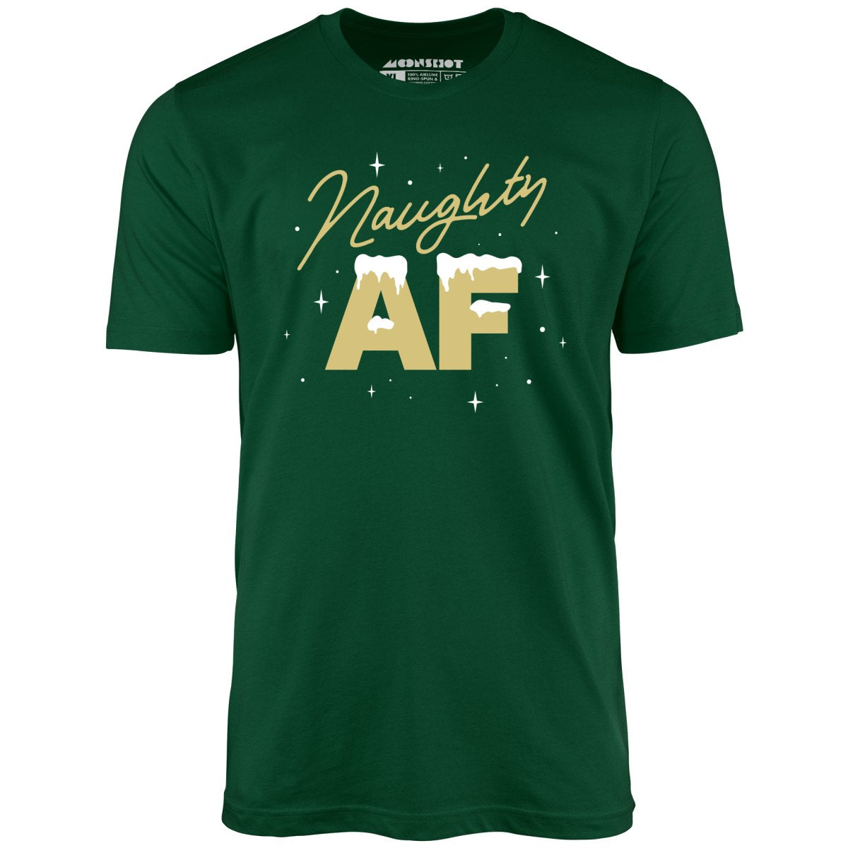 Naughty AF - Unisex T-Shirt Naughty AF - Unisex T-Shirt