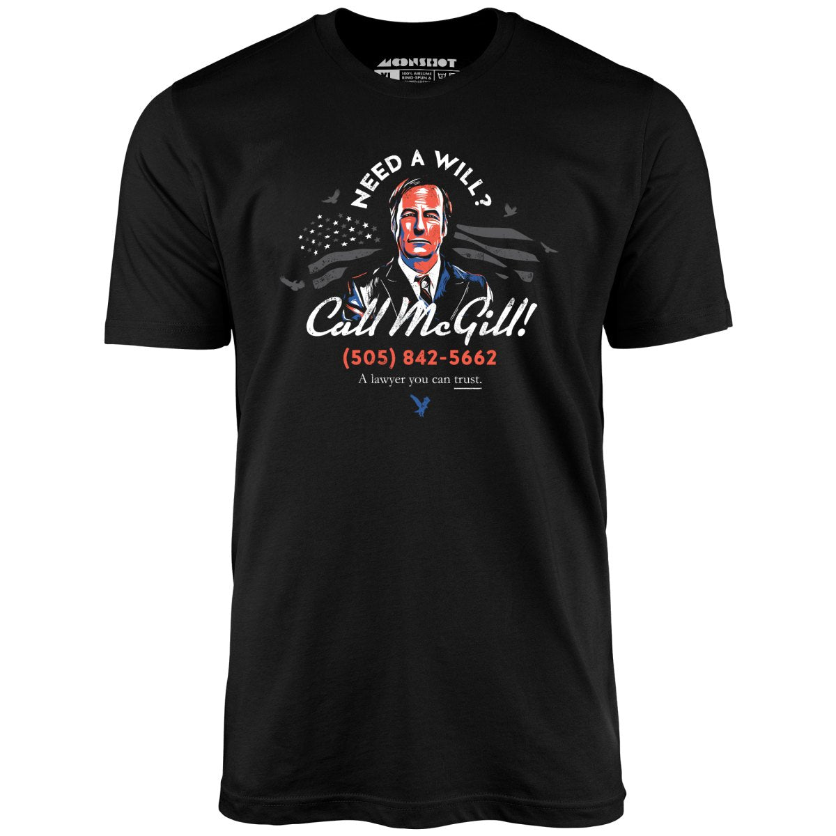 Need a Will Call McGill - Unisex T-Shirt Need a Will Call McGill - Unisex T-Shirt