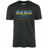 Nerd Never Ending Radical Dude – Unisex T-Shirt
