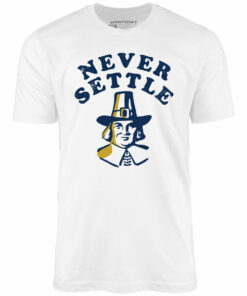 Never Settle – Unisex T-Shirt