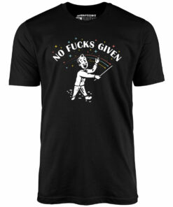 No Fucks Given – Unisex T-Shirt No Fucks Given – Unisex T-Shirt