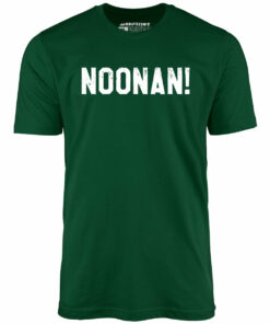 Noonan! – Unisex T-Shirt Noonan! – Unisex T-Shirt
