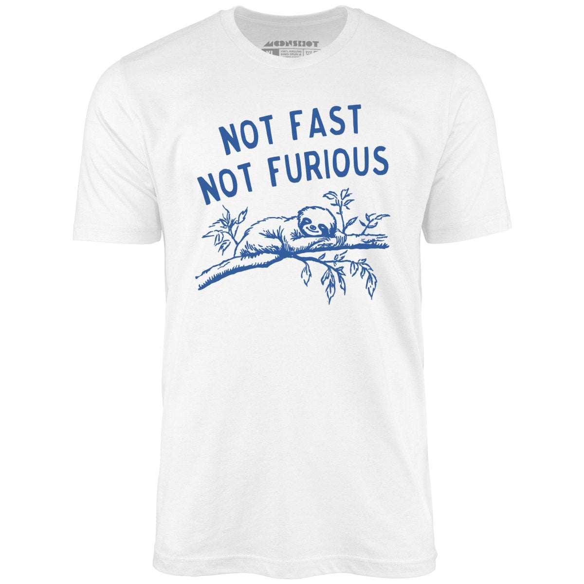 Not Fast Not Furious - Unisex T-Shirt Not Fast Not Furious - Unisex T-Shirt