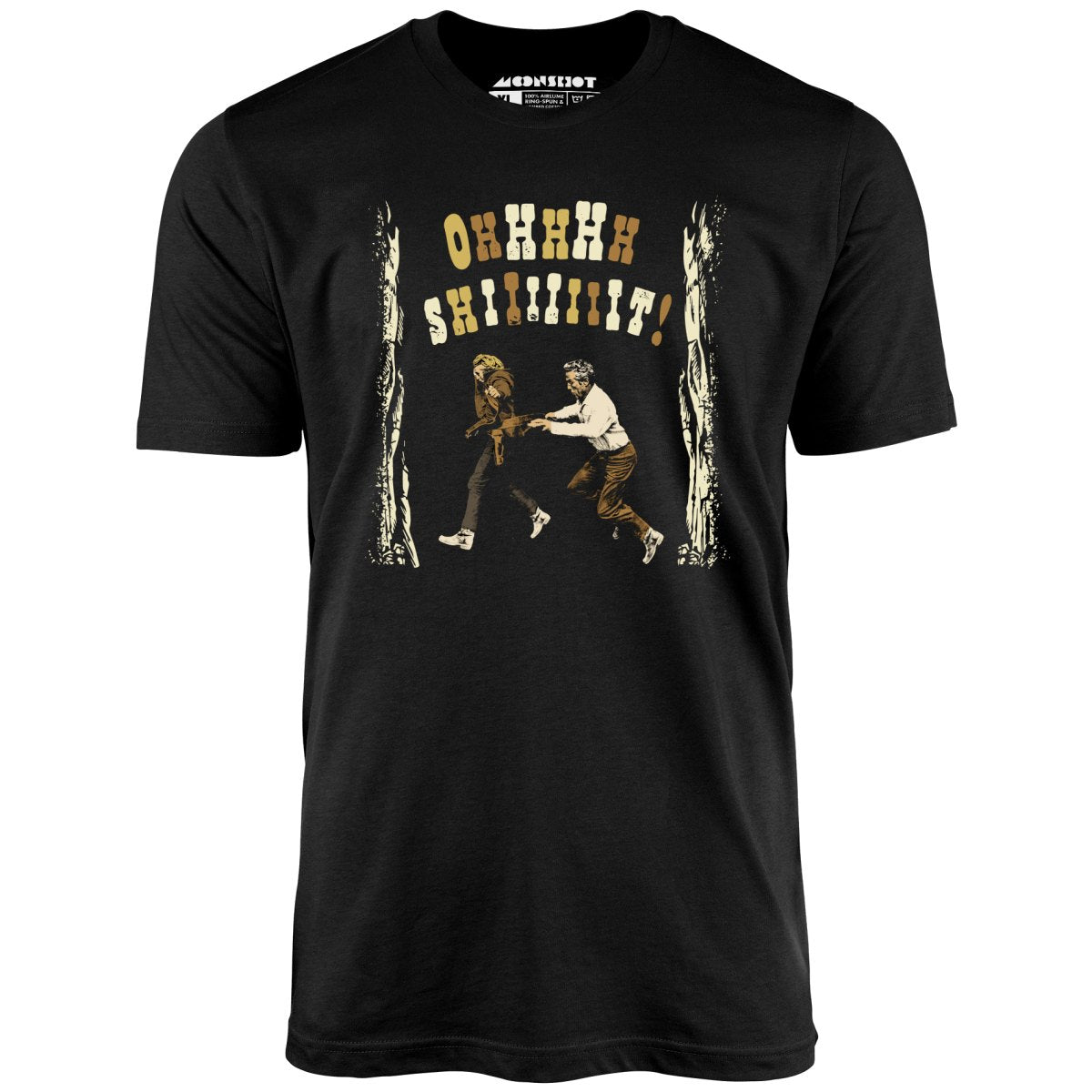 Ohhhhh Shiiiiiiit - Butch Cassidy & The Sundance Kid - Unisex T-Shirt Ohhhhh Shiiiiiiit - Butch Cassidy & The Sundance Kid - Unisex T-Shirt