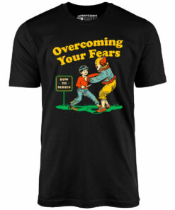 Overcoming Your Fears – Unisex T-Shirt Overcoming Your Fears – Unisex T-Shirt