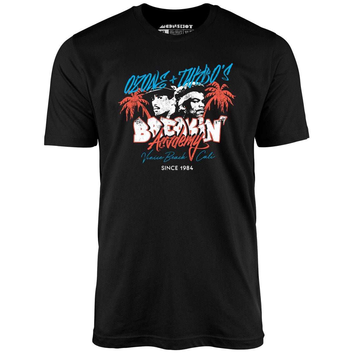 Ozone & Turbo's Breakin' Academy - Unisex T-Shirt Ozone & Turbo's Breakin' Academy - Unisex T-Shirt