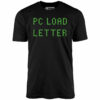 PC Load Letter – Unisex T-Shirt