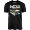 Party in Slow Motion – Unisex T-Shirt