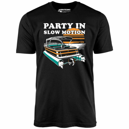 Party in Slow Motion – Unisex T-Shirt
