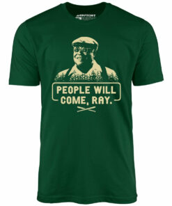 People Will Come, Ray – Unisex T-Shirt