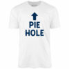 Pie Hole – Unisex T-Shirt
