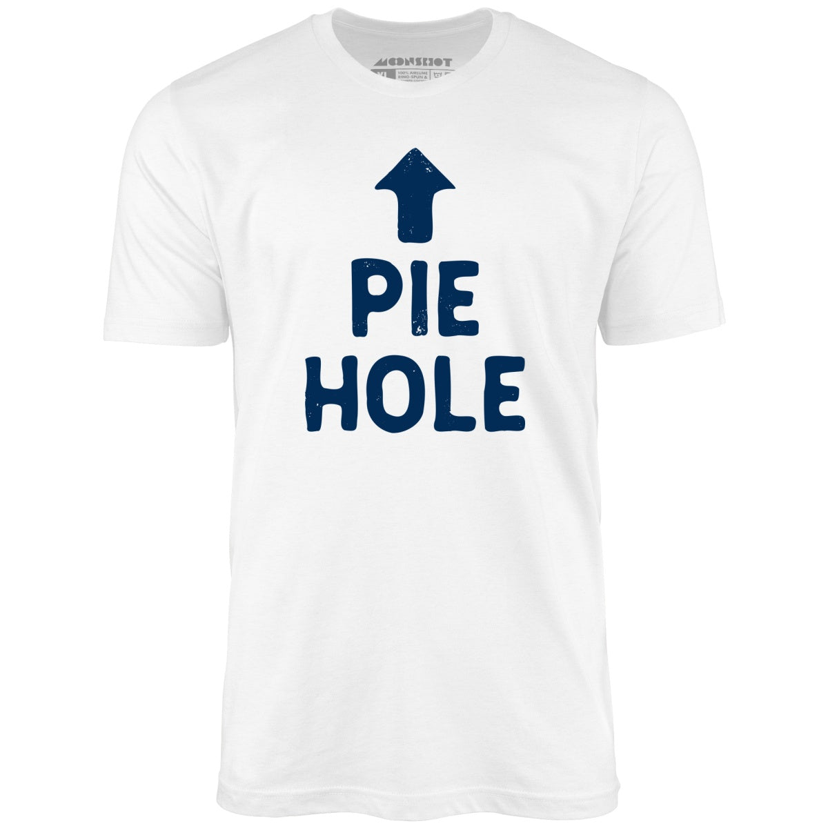 Pie Hole - Unisex T-Shirt Pie Hole - Unisex T-Shirt