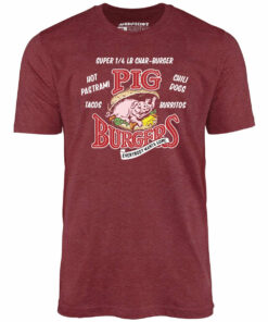 Pig Burgers – Everybody Wants Some – Unisex T-Shirt
