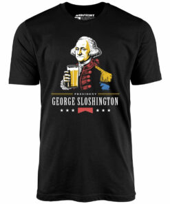 President George Sloshington – Unisex T-Shirt